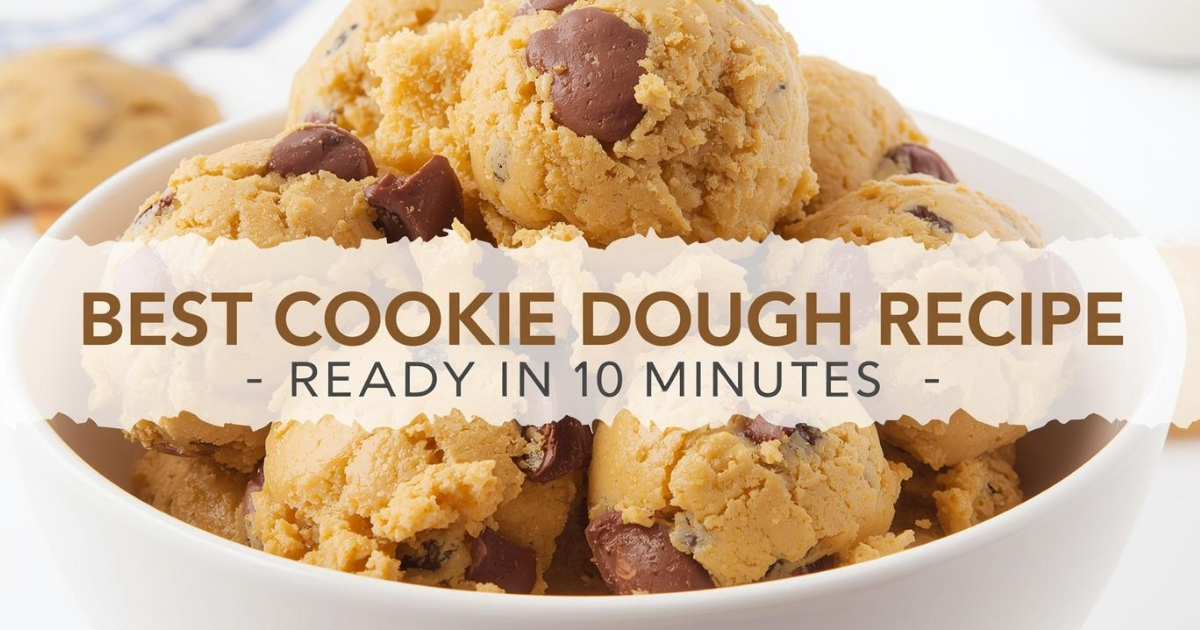 best cookie dough recipe you can make in 10 minutes easy dessert
